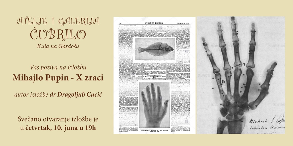 Pupin i X Zraci u Galeriji Čubrilo Pupin i X Zraci u Galeriji Čubrilo