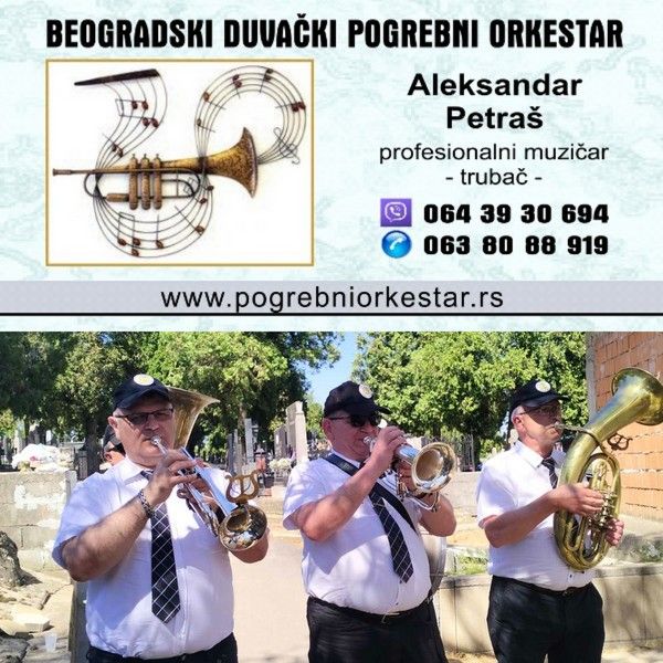 Pogrebni orkestar Beograd trubači muzika sahrane - Bendovi Oglasi Beograd Pogrebni orkestar Beograd trubači muzika sahrane - Bendovi Oglasi Beograd