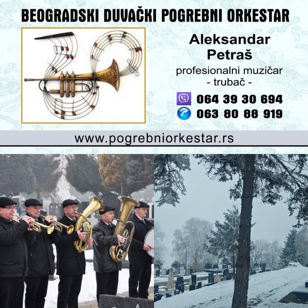 Pogrebni orkestar Beograd trubači muzika sahrane - Bendovi Oglasi Beograd Pogrebni orkestar Beograd trubači muzika sahrane - Bendovi Oglasi Beograd