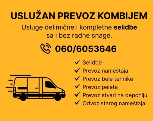Uslužan prevoz kombijem - Transport i Selidbe Oglasi Beograd