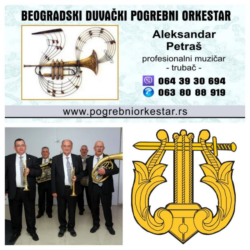 Orkestar trubači pogrebna muzika Novi Sad Srbija - Muzičari Oglasi Beograd Orkestar trubači pogrebna muzika Novi Sad Srbija - Muzičari Oglasi Beograd