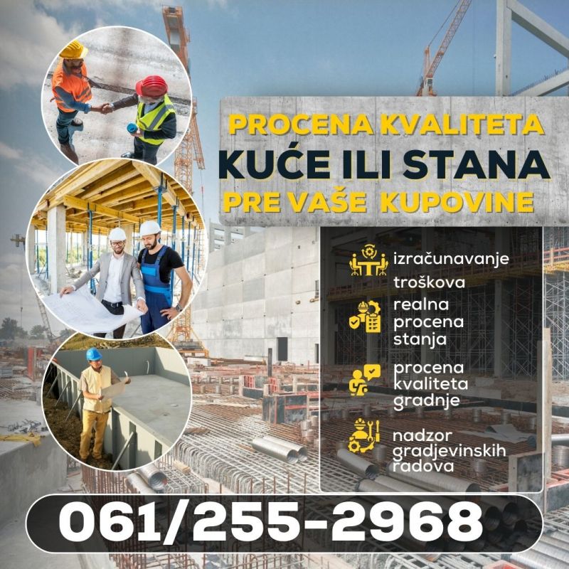 Procena kvaliteta kuće ili stana pre kupovine - Ostale Usluge Oglasi Beograd Procena kvaliteta kuće ili stana pre kupovine - Ostale Usluge Oglasi Beograd