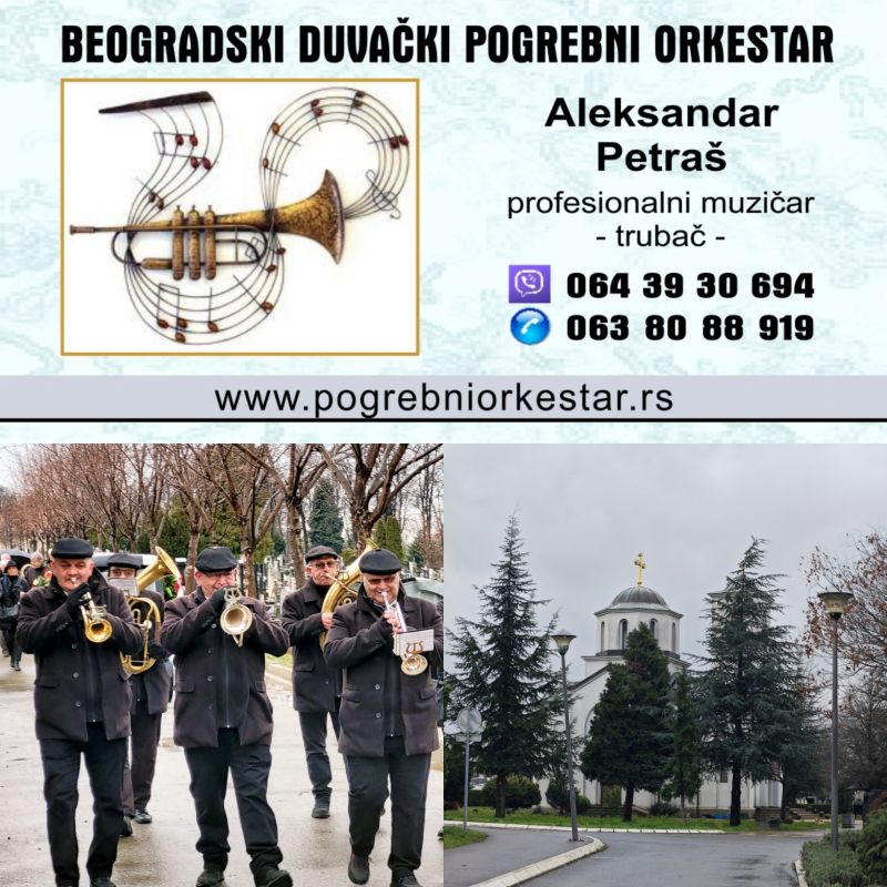 Pogrebni orkestar , trubači, bleh muzika, sahrane Srbija - Bendovi Oglasi Beograd