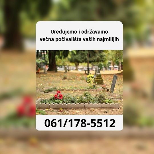 Uređujemo i održavamo večna počivališta vaših najmilijih - Ostale Usluge Oglasi Beograd