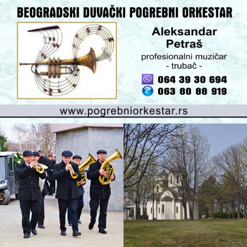 Pogrebni orkestar Beograd trubači muzika sahrane - Ostale Usluge Oglasi Beograd Pogrebni orkestar Beograd trubači muzika sahrane - Ostale Usluge Oglasi Beograd