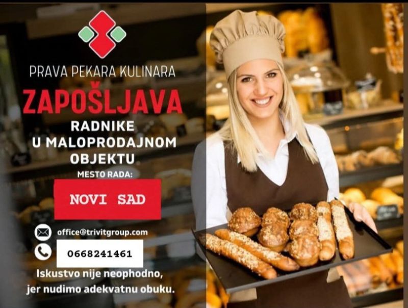 Prava pekara Kulinara Novi Sad zapošljava radnike u maloprodajnom objektu - Ugostiteljstvo i Turizam Tražim Nudim Posao Oglasi Beograd