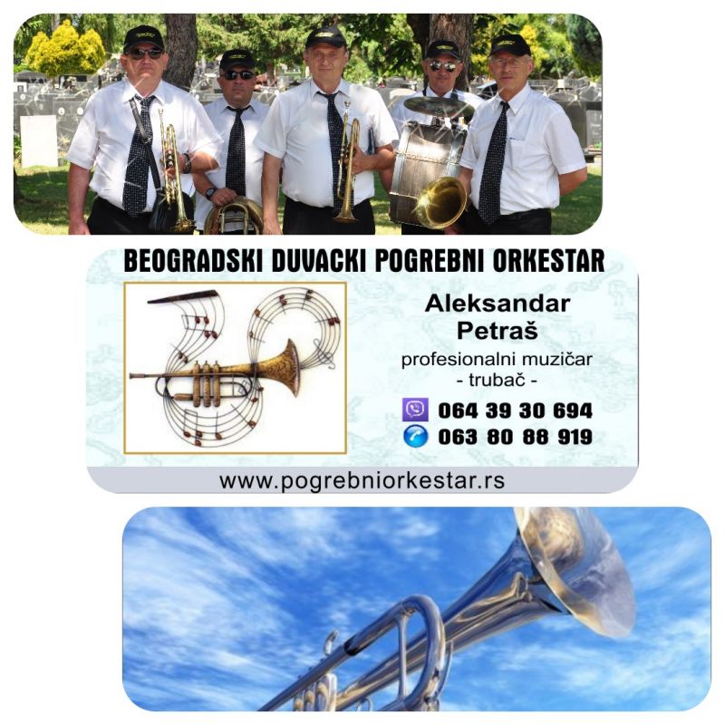 Pogrebni orkestar Beograd trubači bleh muzika za sahrane Srbija - Bendovi Oglasi Beograd Pogrebni orkestar Beograd trubači bleh muzika za sahrane Srbija - Bendovi Oglasi Beograd