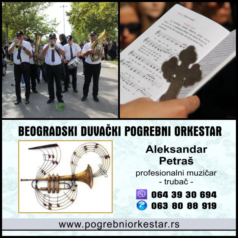 Pogrebni orkestar Beograd trubači muzika sahrane - Ostale Usluge Oglasi Beograd Pogrebni orkestar Beograd trubači muzika sahrane - Ostale Usluge Oglasi Beograd