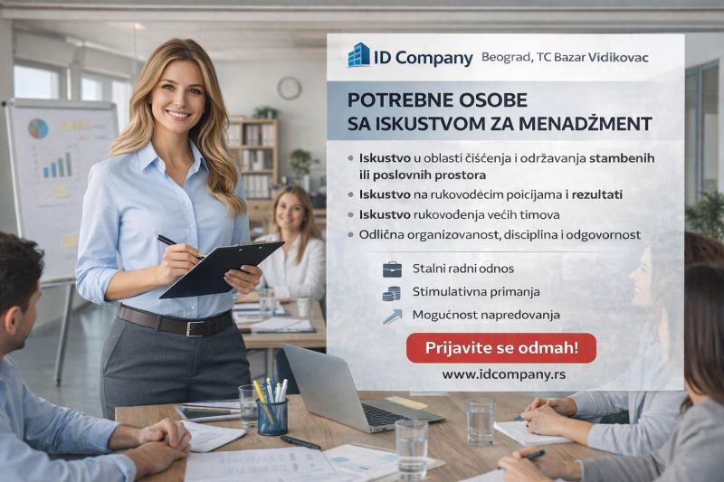 Potrebne osobe sa iskustvom za menadžment - Higijenski Poslovi Tražim Nudim Posao Oglasi Beograd