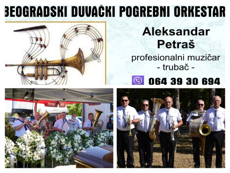 Zvanični pogrebni orkestar bleh muzika trubači za sahrane - Bendovi Oglasi Beograd Zvanični pogrebni orkestar bleh muzika trubači za sahrane - Bendovi Oglasi Beograd